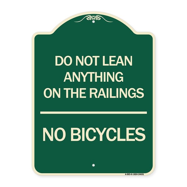Do Not Lean Anything on Railings No Bicycles Heavy-Gauge Aluminum Sign, 24" x 18", G-1824-24631